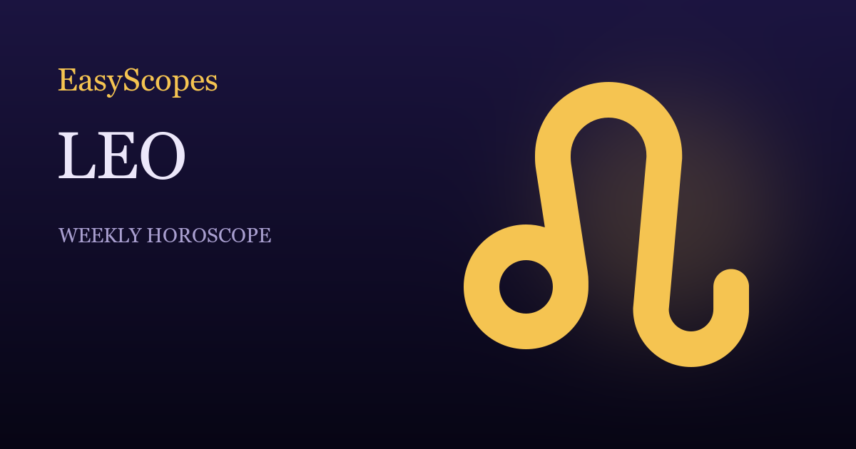 Horoscope hebdomadaire pour Lion — EasyScopes